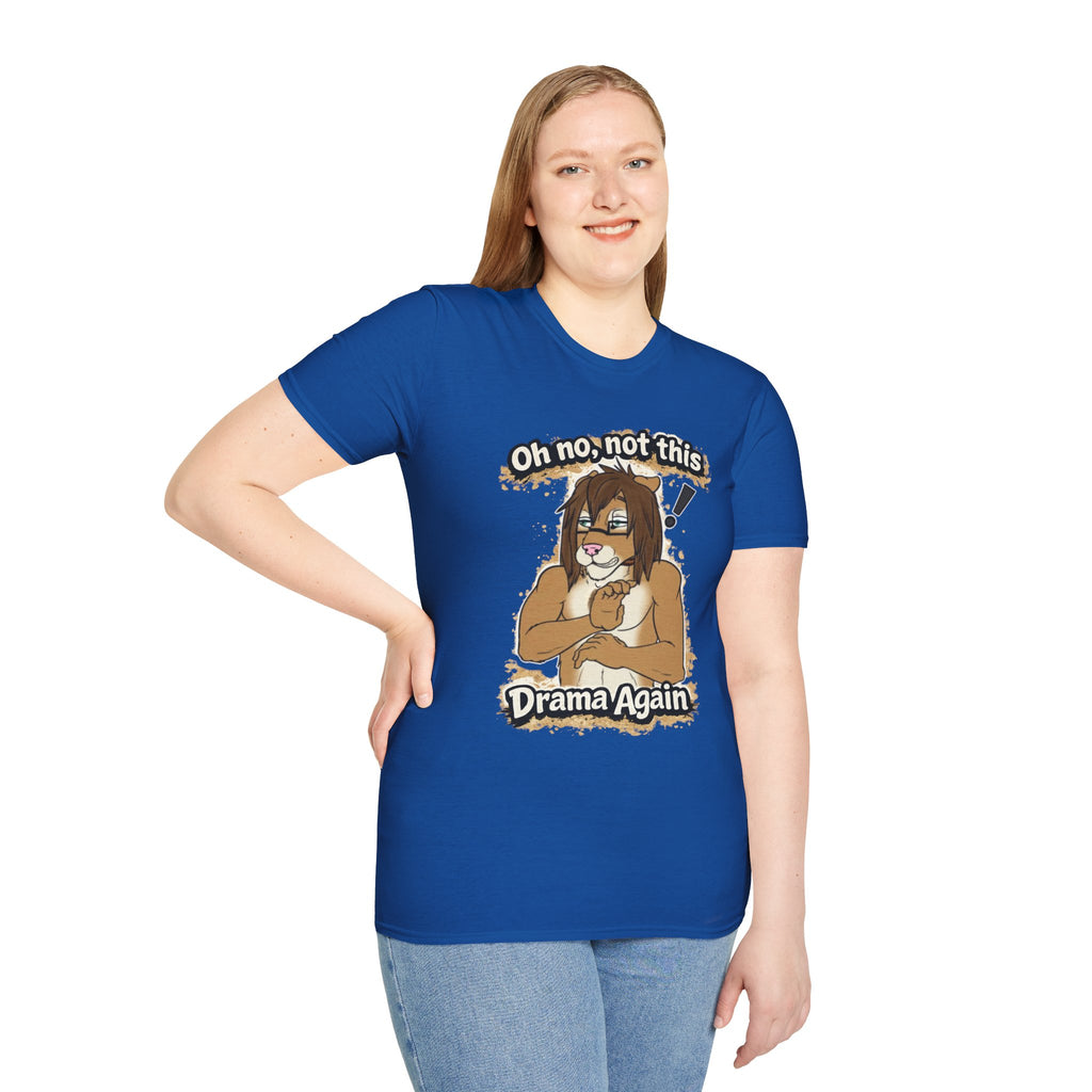 Oh No Not This Drama Again T-Shirt | Sarcastic Furry Character Tee