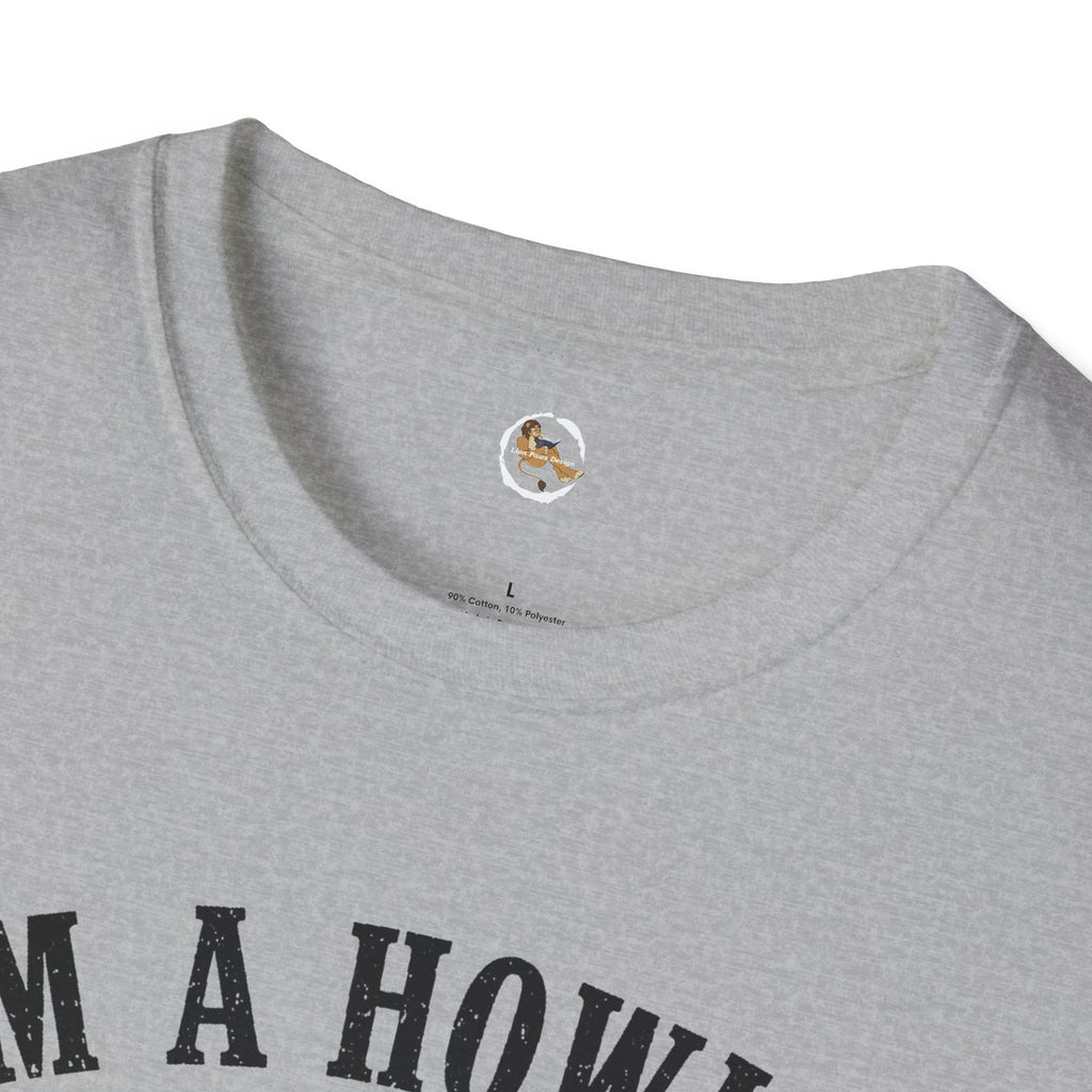 Im a Howler T-Shirt | Werewolf Moon Graphic Tee